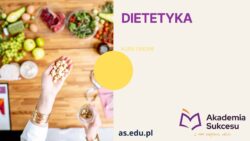 Dietetyka - zapisz się na kurs online w Akademii Sukcesu