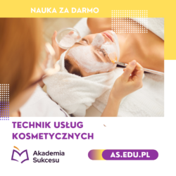 Technik usług kosmetycznych ZA DARMO!